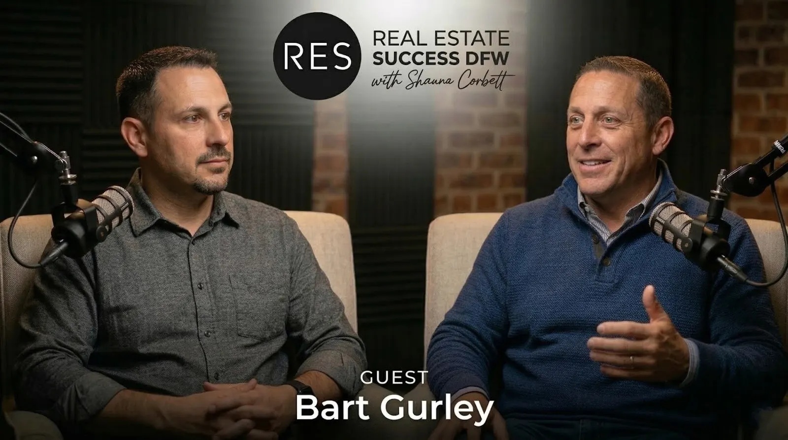 Bart Gurley real estate coach speaking on the Real Estate DFW Podcast with Shaune Corbett about habits, systems, and agent positioning.
